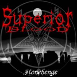 Superior Blood : Stonehenge